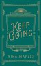 Keep Going: A 365-Day Devotional for Courage Along the Way