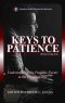 Keys to Patience: Understanding the Patience Factor in the Christian Life