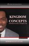 Kingdom Concepts: Examining the Dynamics of Kingdom Living