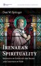 Irenaean Spirituality