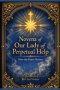 Our Lady of Perpetual Help: Nine-day prayer Novena
