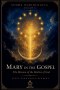 Mary in the Gospel