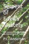 Serpent of Eden's Mystery: The Canonical Portrait Behind the Biblical Primeval Tempter