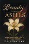 Beauty from Ashes: Discovering Your Divine Worth