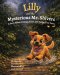 Lilly and the Mysterious Mr. Shivers: A Story About Courage, Faith, and Facing Your Fears