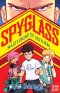 Spyglass: Mastermind Of Mayhem