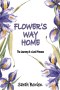 Flower's Way Home: The Journey of a Lost Princess
