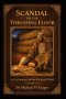 SCANDAL ON THE THRESSING FLOOR: An Eye Opening Look Into The Book Of Ruth