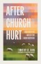 After Church Hurt