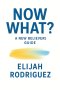 Now What? A New Believer's Guide