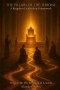 The Pillars of the Throne: A Kingdom Leadership Framework (Volume III): The Refining of Leaders