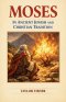Moses in Ancient Jewish and Christian Tradition
