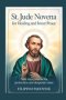 ST. JUDE NOVENA FOR HEALING AND  INNER PEACE : Nine Days Prayers for Protection and Desperate Cases