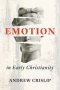 Emotion in Early Christianity