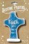 3" Faith Message Standing Cross