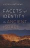Facets of Identity in Ancient Israel