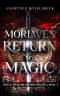 Morlave's Return to Magic