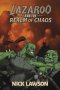 Lazaroo And The Realm Of Chaos
