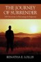 The Journey of Surrender: 150 Devotions to Encourage & Empower
