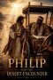 Philip and the Desert Encounter