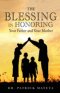 The Blessing in Honoring Your Father and Your Mother