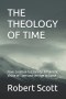 THE THEOLOGY OF TIME: From Creation to Eternity: A Patristic Vision of Time and the Age to Come