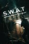 S.W.A.T.: Seeking Wisdom and Truth