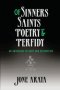 Of Sinners, Saints, Poetry and Perfidy: An Anthology of Hope and Redemption