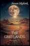 The Greylands: Volume II
