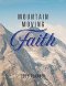 Mountain Moving Faith Planner: 2026 Christian Planner with Weekly Bible Verses to Motivate and Inspire