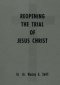 Reopening the Trial of Jesus Christ