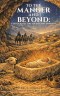 To the Manger and Beyond: A Devotional for Advent and Epiphany