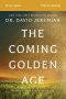 The Coming Golden Age Bible Study Guide