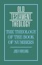 Theology Of The Book Of Numbers