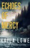 Echoes of Mercy