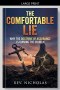 The Comfortable Lie