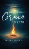 Unquenchable Grace of God