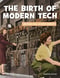Birth Of Modern Tech