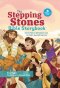 The Stepping Stones Bible Storybook