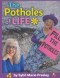 The Potholes of Life