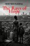The Rays of Hope