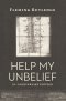 Help My Unbelief