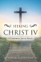 Seeking Christ IV: A Different Set of Rules