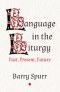 Language In The Liturgy