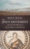 The Jesus Movement and the World of the Early Church, Second Edition