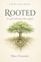 ROOTED: A 40-Day Lenten Journey for Girls Who Want More of God