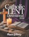 Catholic Lent Devotional 2026: Embark On A Transformative 40-day Journey To Reflect, Renew And Rediscover The Heart Of Easter