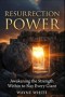 RESURRECTION POWER: Awakening the Strength Within to Slay Every Giant