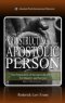 The Constructing of the Apostolic Person: The Preparation of the Apostolic Person for Ministry and Service
