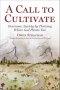 Call To Cultivate